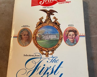 Frito Lay Presents Selections from The First Ladies Cookbook Paperback 1983