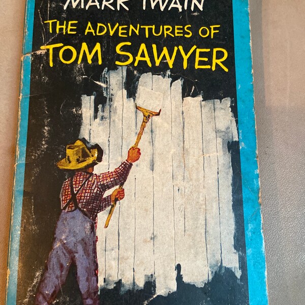 Vintage 1959 Signet Classic The Adventures of Tom Sawyer by Mark Twain with Bonus Found Object
