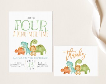 May include: A green, orange, and blue dinosaur birthday invitation with the text "Join us Four A Dino-mite Time" and "Nathan's 4th Birthday!"  The invitation includes the date "March 13" and the time "1-3 PM".  A separate card says "Thanks" and features the same dinosaurs.