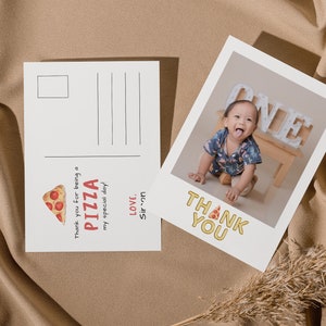 EDITABLE Pizza Birthday Thank You With Picture, Slice Slice Baby First Birthday Postcard, Pizza Party Thank You Cards, Instant Download