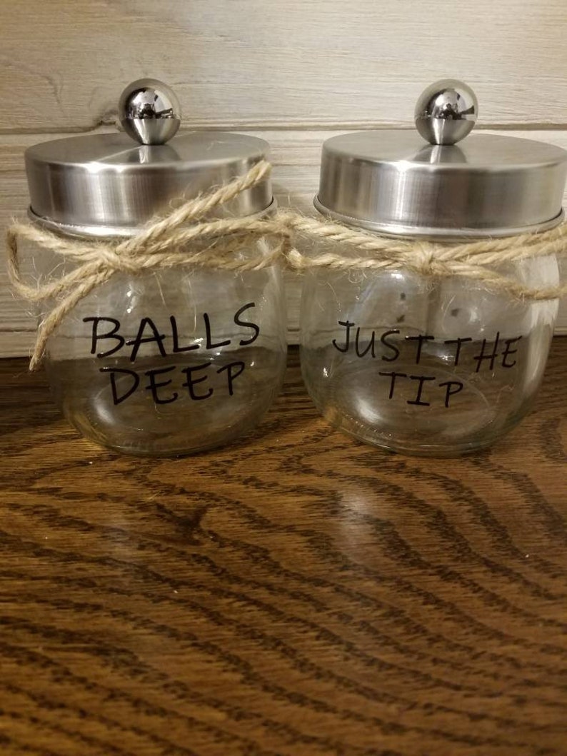 Bathroom Jars Balls Deep & Just the Tip Etsy