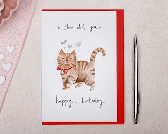 I Love You Happy Birthday Card With Cat | Persian, Exotic Shorthair, Tabby Cat | Cute Happy Birthday Wife, Husband, Boyfriend, Girlfriend