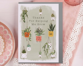 Mother's Day Card for Mum 'Thanks For Helping Me Grow' With Hanging House Plants | Plant Happy Mother's Day Card With Green Garden Design