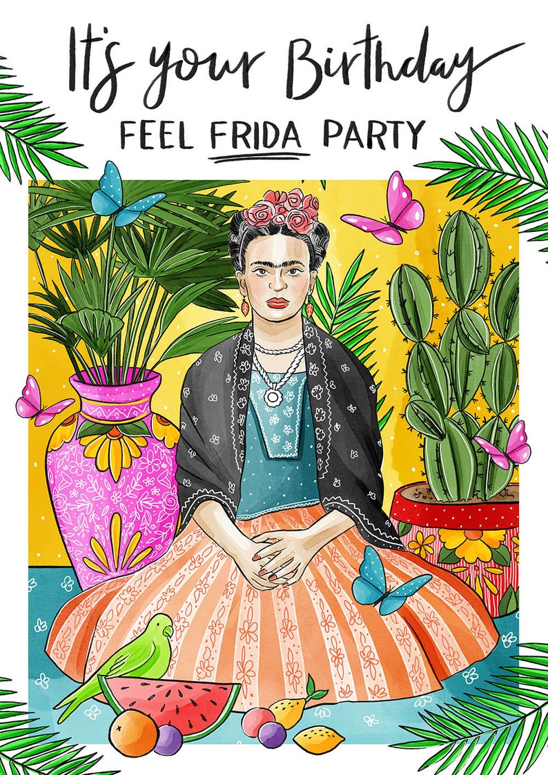 Frida Kahlo Happy Birthday