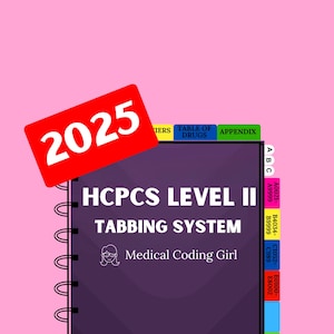 2025 HCPCS- Tabbing System | Medical Coding Tabs | Book NOT Included