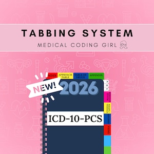 Peut inclure: Un livre de codage médical à spirale avec le texte "ICD-10-PCS" et "2026" sur la couverture. Le livre comporte des onglets à code couleur et les mots "TABBING SYSTEM" et "MEDICAL CODING GIRL" sont en haut. Un autocollant "NEW!" est sur la couverture.