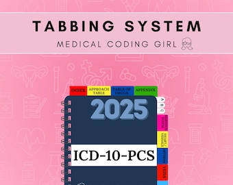 2025 ICD-10-PCS - Tabbing System | Medical Coding Tabs | Book NOT Included