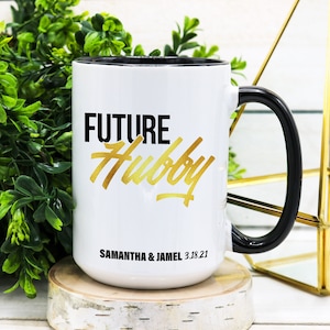 PERSONALIZED Future Hubby Mug, Engagement Gift, Fiance Mug, Fiance Coffee Mug, Fiance Gift, Hubby Mug, Gift for Him, Bridal Shower Gift