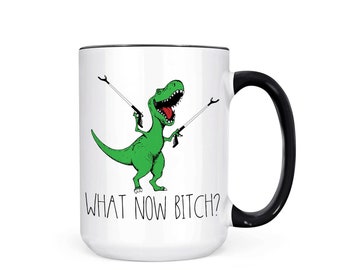 Et maintenant, tasse à café garce, tasse T-rex, tasse à café drôle, tasse dinosaure Trex, tasse drôle, cadeaux amusants pour elle, cadeaux pour lui, cadeau pour amoureux des dinosaures