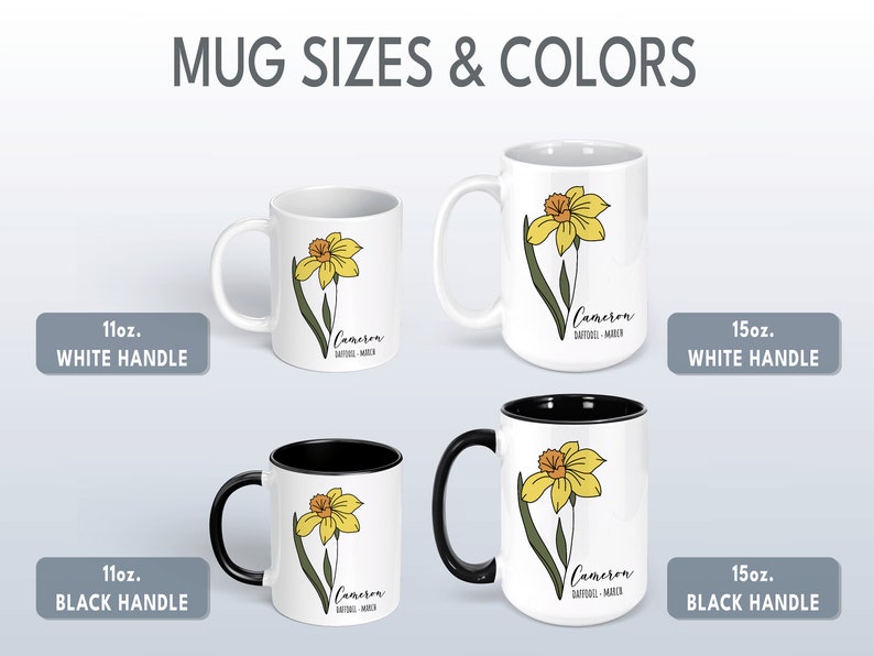 Peut inclure: Quatre tasses en c&eacute;ramique blanche avec des poign&eacute;es noires, deux de 11 oz et deux de 15 oz. Chaque tasse pr&eacute;sente une fleur de jonquille jaune avec des feuilles vertes et le nom "Cameron" avec le texte "Jonquille - Mars".
