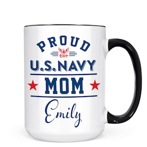 PERSONALIZED Proud Navy Mom Mug, Military Mom, Navy Mom Gift, US Navy, Unites States Navy, US Navy Mom, Military Mom Gift, Birthday Gift