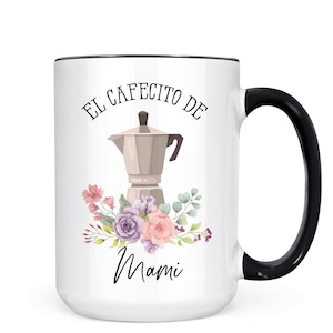 Personalized Cafecito de Mami Mug, Dia De Las Madres, Regalo Mami, Mother&#39;s Day Gift, Mom Gift, Cafe de Mami, Regalos Mami Gift for Mom