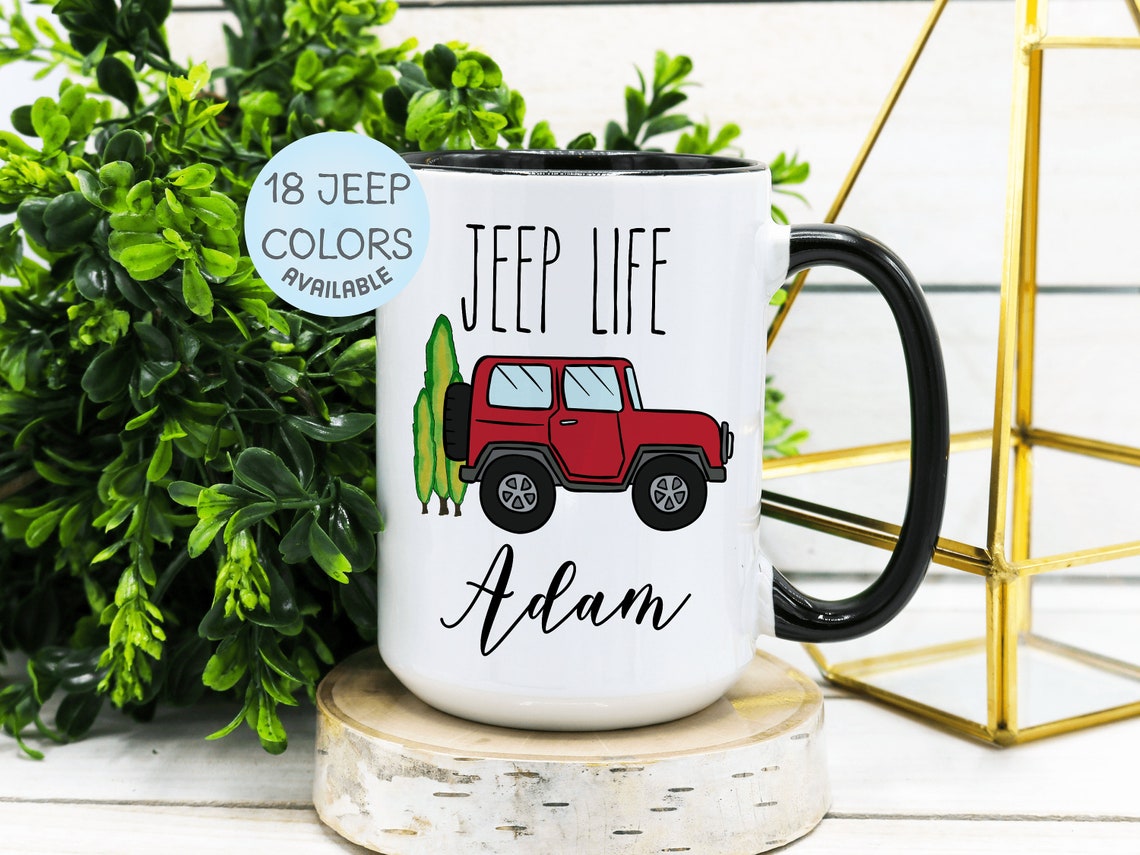 PERSONALIZED Name Jeep Life Coffee Mug Jeep Gift Jeep Coffee Etsy