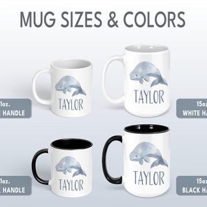 May include: Four ceramic mugs with a white whale design and the name "TAYLOR" printed on them. The mugs are available in two sizes: 11 oz. and 15 oz. and with either a black or white handle.