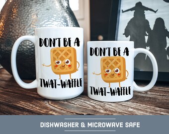 Funny Twat-Waffle Coffee Mug - Humorous Novelty Gift