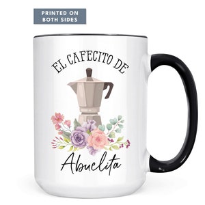 Personalized Cafecito De Abuela Mug, Gift for Abuelita Gift, Grandmother, Christmas Gift for Abuela, Abuela Gift, Dia De Las Madres Abuelita