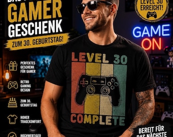 30th Birthday Shirt for Gamers - Level 30 Complete Retro Gaming Gift for Men - Gamer T-Shirt
