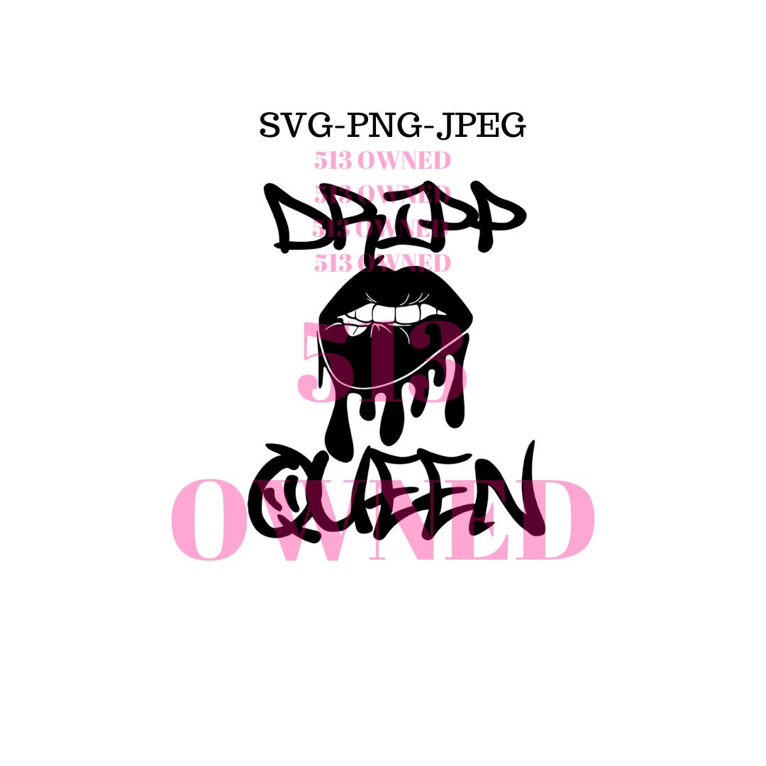 Free Free Queen Drip Svg 447 SVG PNG EPS DXF File