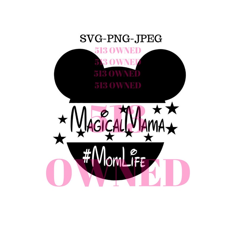 Free Free 177 Disney Mom Life Svg SVG PNG EPS DXF File