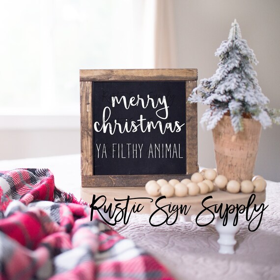 Merry Christmas Ya Filthy Animal Svg Funny Christmas Svg Cut Etsy