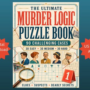 Può includere: Una copertina di libro intitolata The Ultimate Murder Logic Puzzle Book con 90 casi impegnativi, 30 facili, 30 medi e 30 difficili. Presenta illustrazioni di cinque persone, una lente d'ingrandimento, una griglia logica e un segnaposto rosso numero 1.