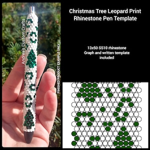 May include: A white pen with a green leopard print design made with rhinestones. The pen is held in a hand. The image includes a template for creating the design with 13 rows of 50 rhinestones.
