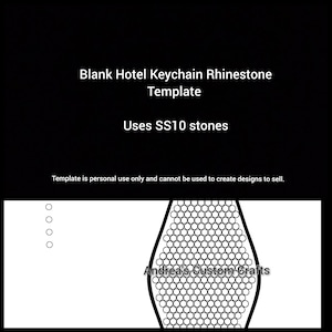 May include: Black and white template for a hotel keychain with a design area for SS10 rhinestones. The template is shaped like a teardrop and has a grid of circles for placement. The text "Andrea's Custom Crafts" is at the bottom of the template.