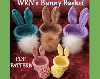 WRN's Bunny Basket PATTERN - Two Sizes! - PDF crochet pattern