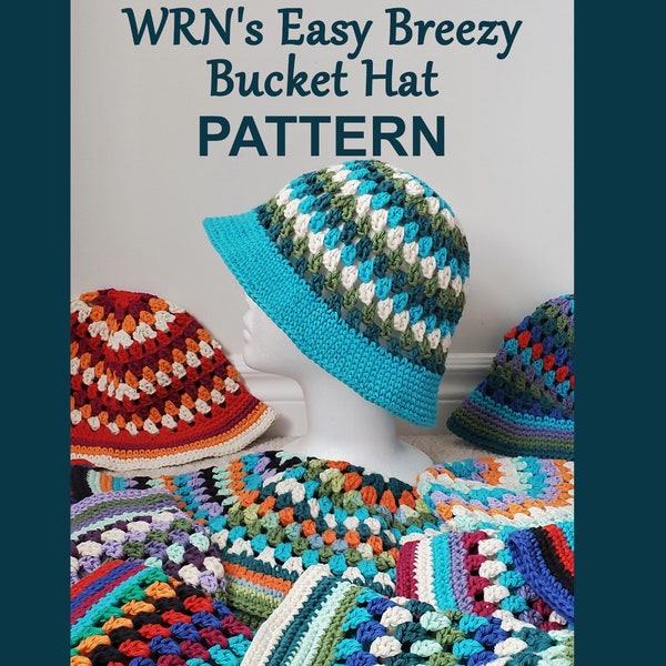 WRN's Easy Breezy Bucket Hat PATTERN - includes 2 sizes