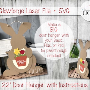 May include: A 22 inch brown bunny door hanger with a pot of flowers and the text "Welcome Spring". The door hanger is made for a Glowforge laser cutter and is designed to be cut from wood or cardboard.