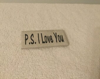 P.S. I Love You ceramic magnet