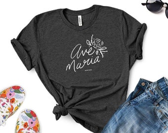 Ave Maria Catholic T-shirt - Catholic tshirt, Christian apparel, Virgin Mary tshirt, Blessed Mother tee, Pretty Catholic tee with flowers