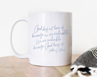 Fulton Sheen quote coffee christian mugs, inspirational mug, religious mug, christian gifts, catholic gifts, religious gifts