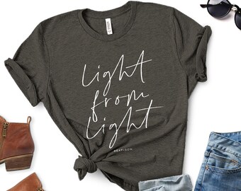 Light from Light - T-shirt catholique, t-shirt chrétien, vêtements catholiques, tee-shirts chrétiens, vêtements catholiques, catholique