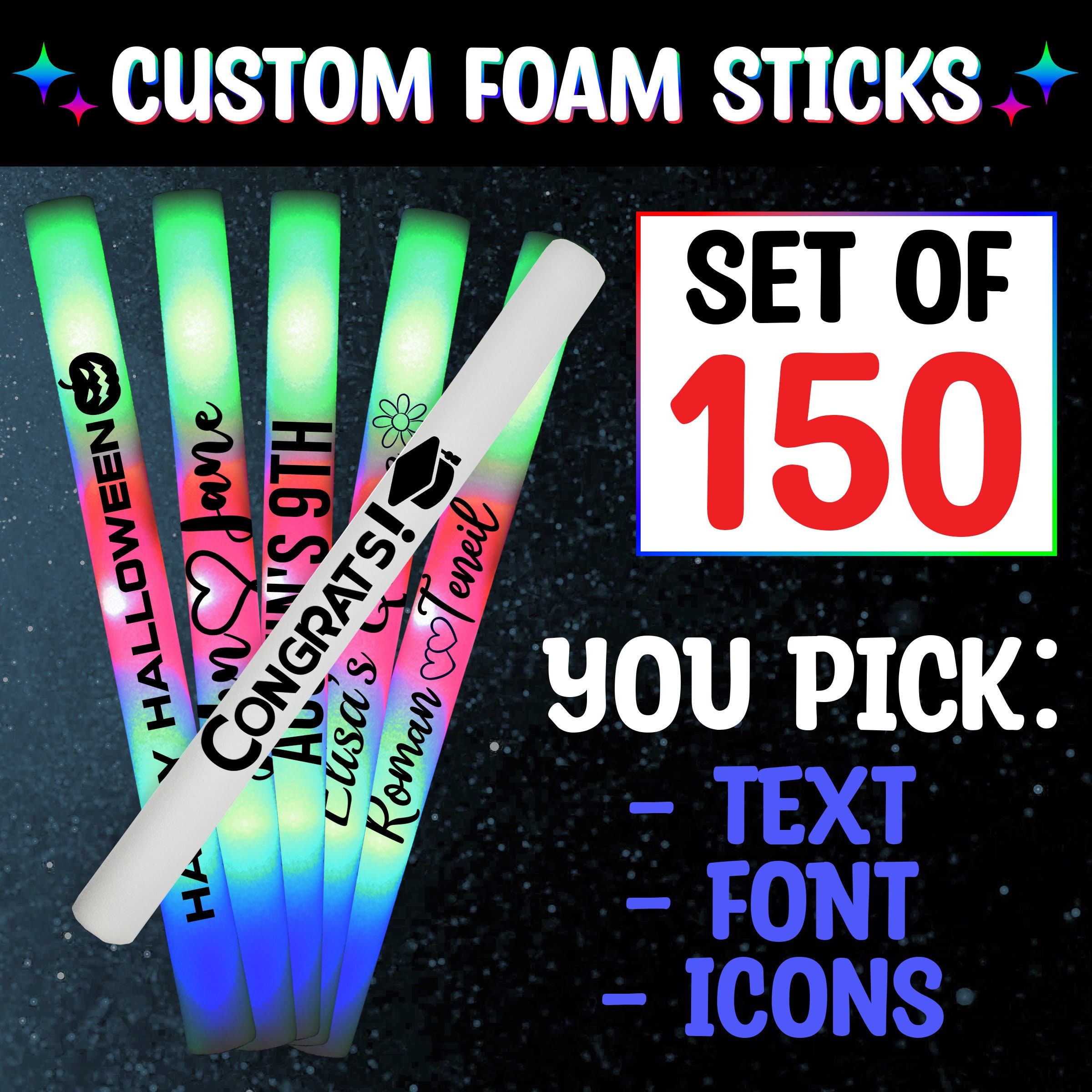 150 LED Glow Sticks Multi-Color 16 Inch Foam Stick Light Up Wands Batons for Personalized Customized Wedding Favors Custom Text Party Supply