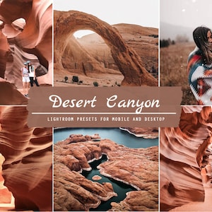 May include: A collage of six images showcasing the beauty of desert canyons. The images feature a natural stone arch, a canyon with a blue lake, and a person with a horse in a snowy field. The text "Desert Canyon" and "Lightroom Presets for Mobile and Desktop" is displayed on a brown background.
