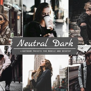 6 Mobile & Desktop Neutral Dark Lightroom Presets | Instagram Presets for iPhone, Android and Computer | Clean Black Natural Filters