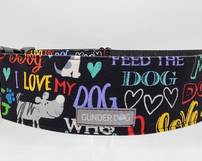 Buckle, Dog Collar, Great Dane, Labrador, Labradoodle, Boxer, Shepherd, Golden Retriever, Goldendoodle, Large Breed ~ I Love My Dog!