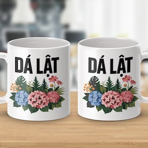 Da Lat Vietnam Mug, Floral Souvenir Mug, Vietnamese City Coffee Cup, Travel Gift Idea, Colorful Floral Design, Unique Mug