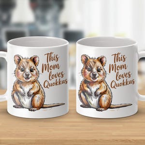 Quokka Mom Mug, Australian Animal Lover Gift, This Mom Loves Quokkas Mug, Mother&#39;s Day, Cute Quokka Art, Unique Coffee Mug