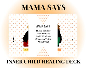 Mama Says Inner Child Healing Deck - Printable Oracle Cards (PDF)