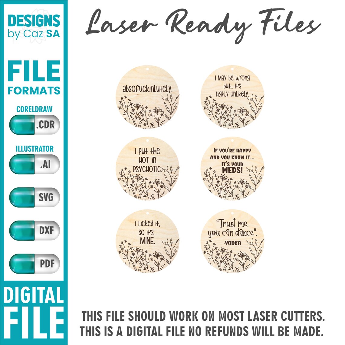 Funny Sayings on Keyrings With Flowers Laser Cut Files - Etsy