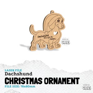 Dachshund through the snow Christmas ornament, Laser ready file, Glowforge SVG, digital download, Dog lover, dog ornament, Christmas