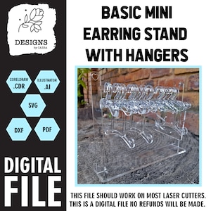 May include: A clear acrylic earring stand with multiple hooks for displaying earrings. The stand is on a wooden surface. This file should work on most laser cutters. This is a digital file, no refunds will be made.