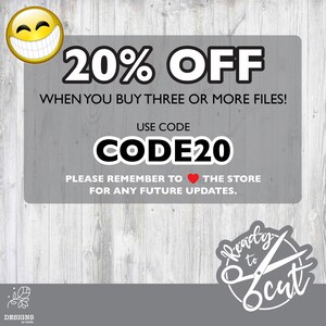 Puede incluir: Un gr&aacute;fico con una cara sonriente y el texto "20% OFF WHEN YOU BUY THREE OR MORE FILES! USE CODE CODE20 PLEASE REMEMBER TO &hearts; THE STORE FOR ANY FUTURE UPDATES." Un fondo gris con un patr&oacute;n de veta de madera. Un c&iacute;rculo blanco con un par de tijeras y el texto "Ready to Cut" en un c&iacute;rculo gris.