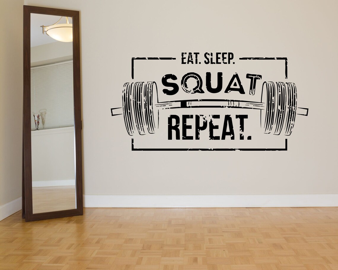 eat sleep squat repeat