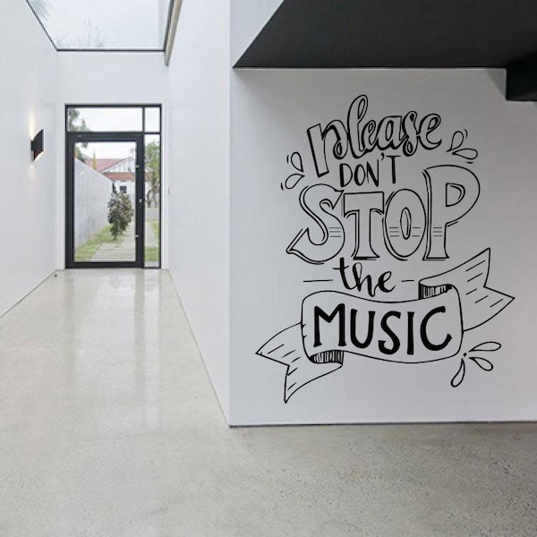 Please Don't Stop The Music Quote Wall Art Famous Phrase Wall Sticker Removable Large Vinyl Decal Music Lover Mural Peel and Stick Art Decor