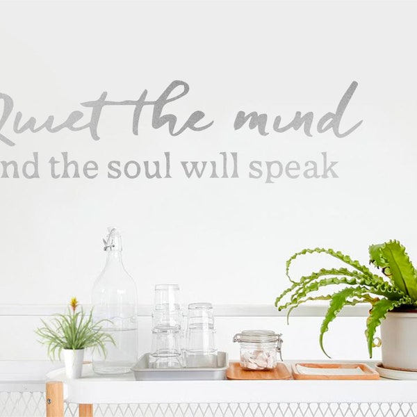 Quiet The Mind And The Soul Will Speak Quote Wall Art Phrase Wall Sticker Peel And Stick Vinyl Decal Bedroom And Living Room Mural Art Decor