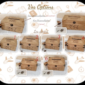 May include: Wooden travel-themed keepsake box with a slot on top and a small lock. The box features a world map design and the words "Projets Voyages". Several variations are shown, with and without personalization.