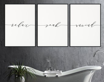 Relax Soak Unwind Print, Relax Soak Unwind Sign, Set Of 3 Prints, Bathroom Wall Art, Bathtub Sign, Guest Bathroom Sign, Bathroom Printable